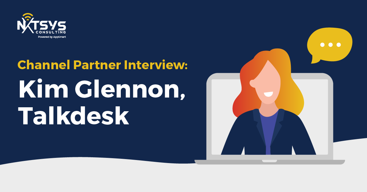 Channel Partner Interview: Kim Glennon, Talkdesk